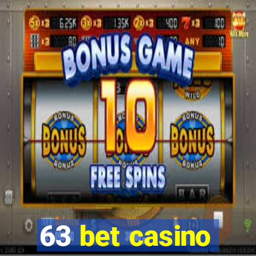 63 bet casino